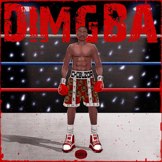 Chibuzor  DIMGBA Album Mp3 Download