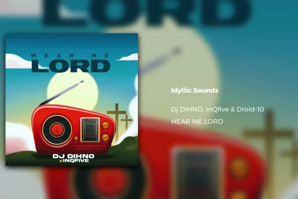 Dj DIHNO, InQfive  – Hear Me Lord (Album) ALBUM/EP Download