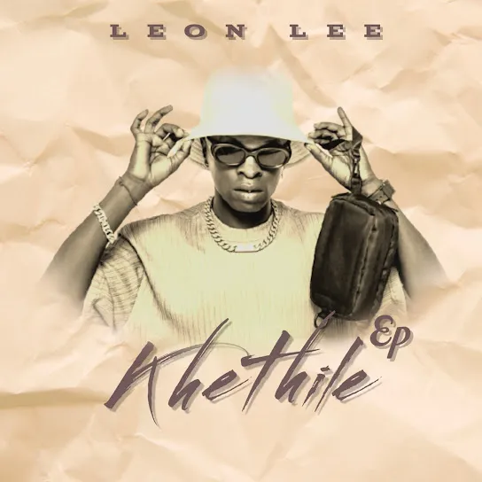 Leon Lee  Khethile (EP) Mp3 Download